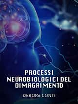 Perdi peso senza dieta! Debora Conti spiega in 30 minuti i processi neurobiologici del dimagrimento, dalla dopamina all’assimilazione degli zuccheri.